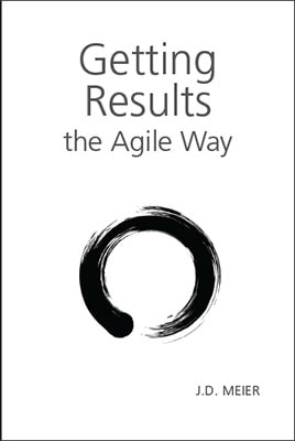 Getting Results the Agile Way